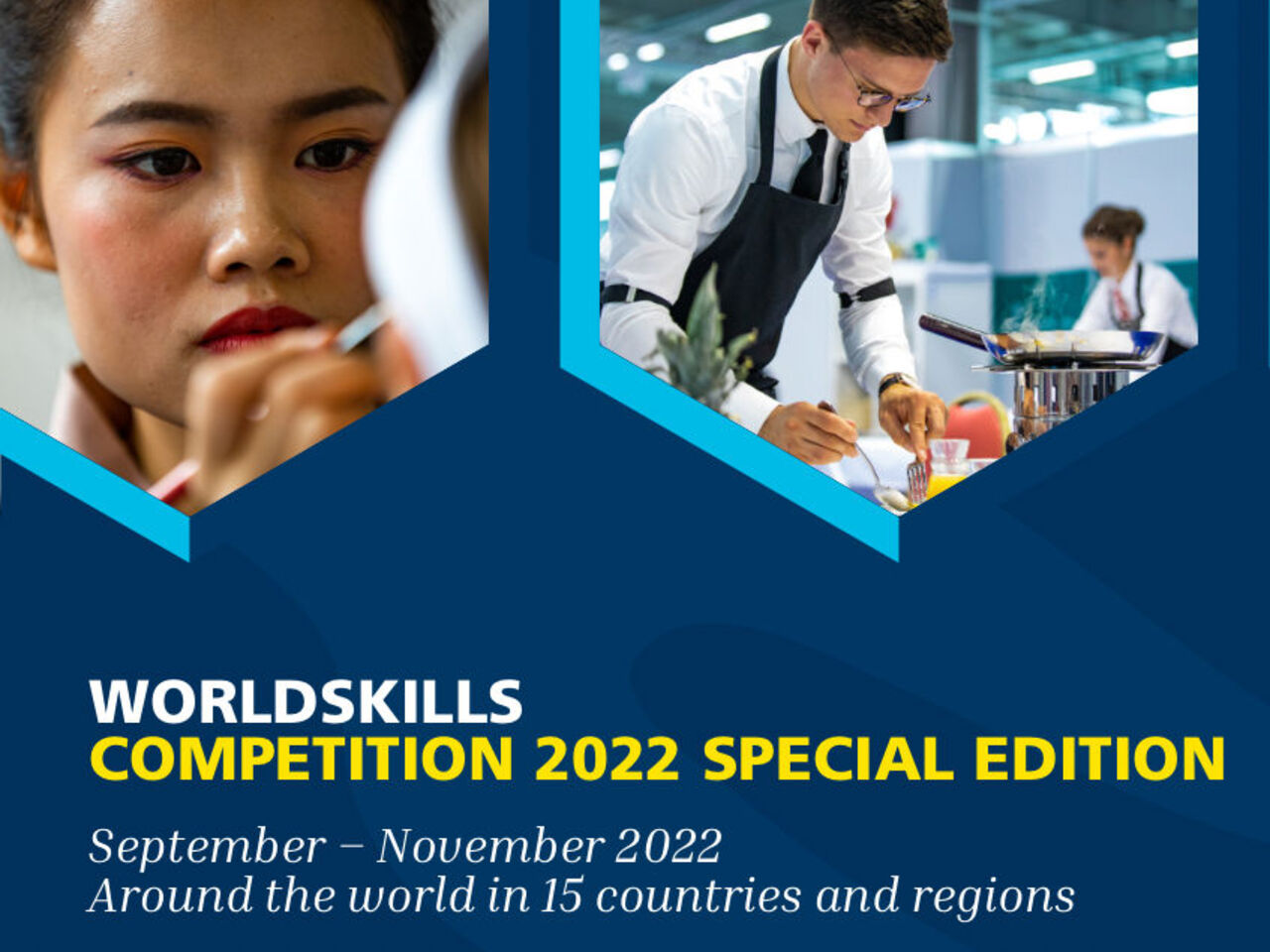WorldSkills Competition 2022 Special Edition &ndash; 1,000 Competitors in 15 countries and regions